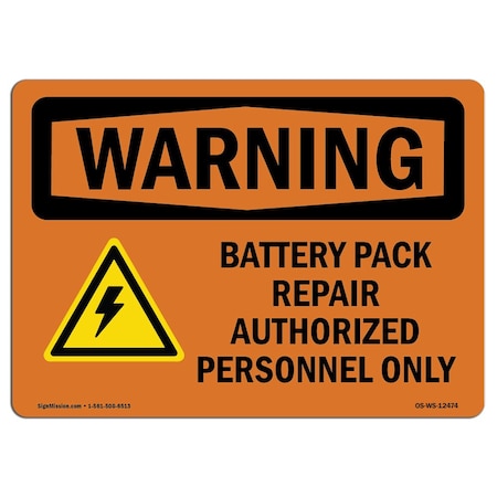 Signmission Safety Sign, OSHA WARNING, 3.5" Height, 5" Width, Battery Pack Repair, Landscape, 10PK OS-WS-D-35-L-12474-10PK